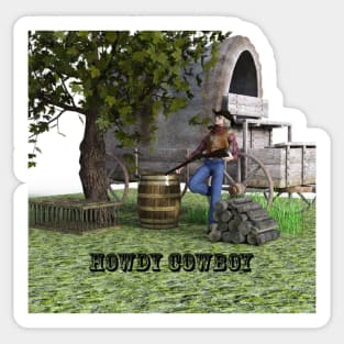 Howdy Cowboy ! Sticker